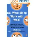  Life . . . No Matter Who You Work With by Julie Jansen (Feb 28, 2006