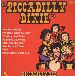   DIXIE LP (VINYL) SWISS ELITE SPECIAL 1979: PICCADILLY SIX: Music