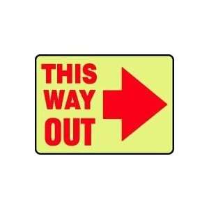   AND FIRE E THIS WAY OUT (ARROW RIGHT) 10 x 14 Lumi Glow Plastic Sign