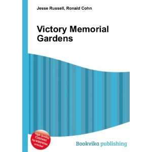  Victory Memorial Gardens Ronald Cohn Jesse Russell Books