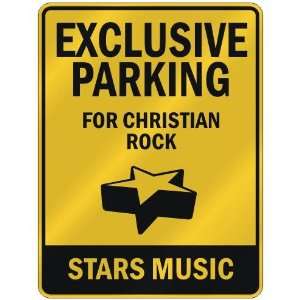    FOR CHRISTIAN ROCK STARS  PARKING SIGN MUSIC