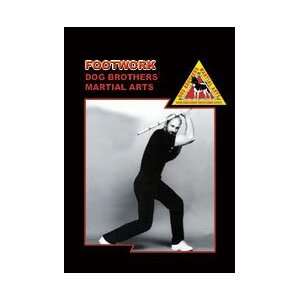 Dog Brothers Martial Arts Vol 2: Footwork DVD:  Sports 