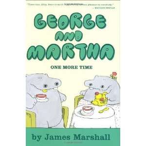  George and Martha One More Time [Hardcover] James 