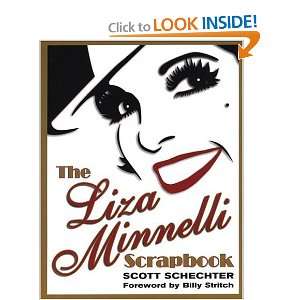    The Liza Minnelli Scrapbook [Paperback] Scott Schechter Books