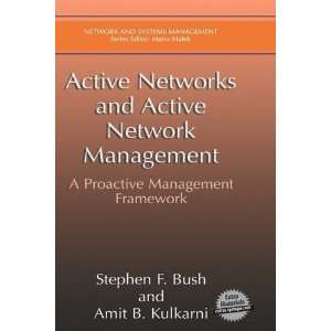  Active Network Management A Proactive Management Framework (Network 