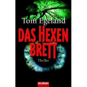 Das Hexenbrett Thriller Mystery Thriller  Tom Egeland 