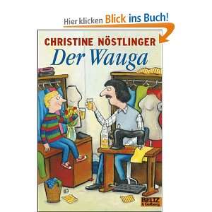 Der Wauga Erzählung (Gulliver)  Axel Scheffler, Christine 