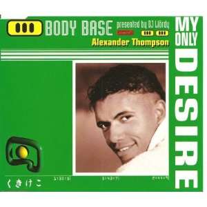 My Only Desire/My Only Desire Bodybase Feat.Alexander Thomp  