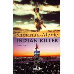 Indian Killer  Sherman Alexie, Regina Rawlinson Bücher