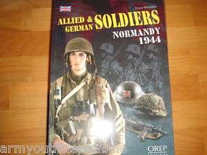 WW2 US German British Normandy Uniforms Reference Book  