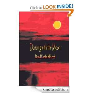 Dancing with the Moon Book One of the Dragons Tear Chronicle (The 
