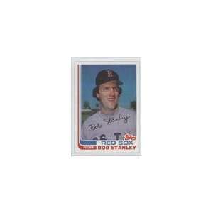  1982 Topps #289   Bob Stanley: Sports Collectibles