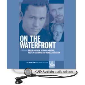 On the Waterfront (Audible Audio Edition) Budd Schulberg 