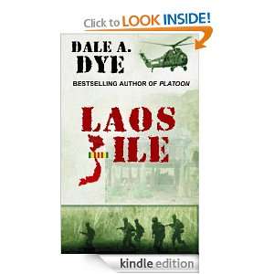 Laos File Dale A. Dye  Kindle Store