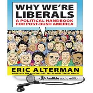   (Audible Audio Edition): Eric Alterman, Malcolm Hillgartner: Books