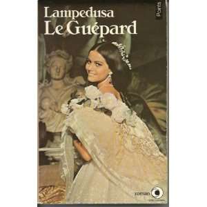  Le guépard: Lampedusa Giuseppe Tomasi Di: Books
