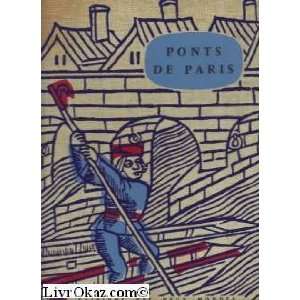    Ponts de Paris à  travers les siècles Henry Louis Dubly Books
