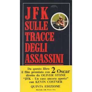  J F K Sulle Tracce Degli Assassini Jim Garrison Books