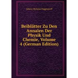   Chemie, Volume 4 (German Edition) Johann Christian Poggendorff Books