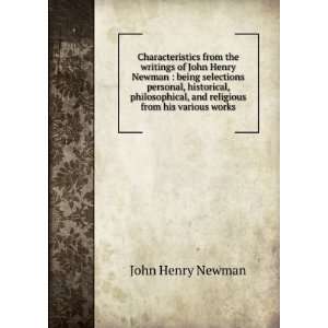  Characteristics from the Writings of John Henry Newman 