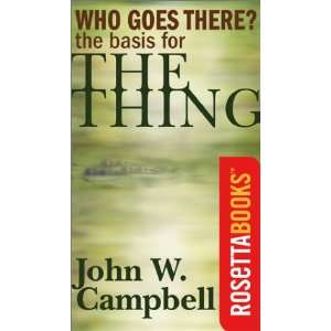  Who Goes There? (9780795300608) John W. Campbell Books