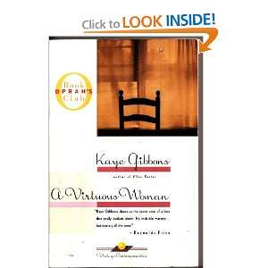  A Virtuous Woman Kaye Gibbons Books