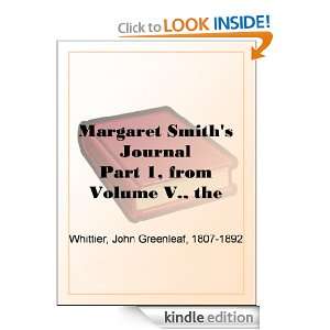Margaret Smiths Journal Part 1, from Volume V., the Works of Whittier 