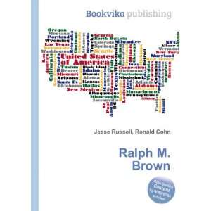  Ralph M. Brown Ronald Cohn Jesse Russell Books