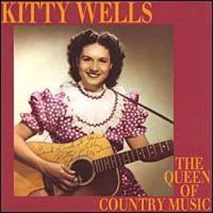 Kitty Wells paved the way for just about every female country singer 