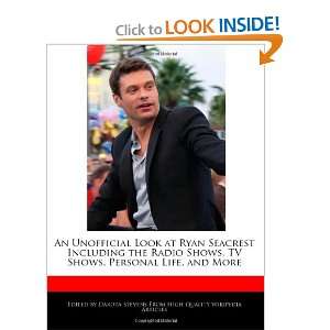  An Unofficial Look at Ryan Seacrest Including the Radio 