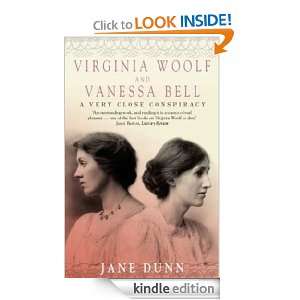 Virginia Woolf and Vanessa Bell A Very Close Conspiracy Jane Dunn 