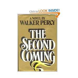  The Second Coming Walker Percy Books