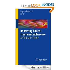 Improving Patient Treatment Adherence A Clinicians Guide Hayden 
