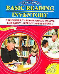 Basic Reading Inventory Pre primer Through Grade Twelve and Early 