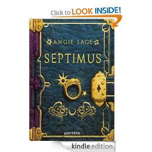 Septimus (Serie Infinita) (Spanish Edition) Sage Angie  