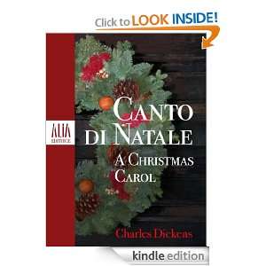 Canto di Natale (Italian Edition) Charles Dickens, A. La Spada 